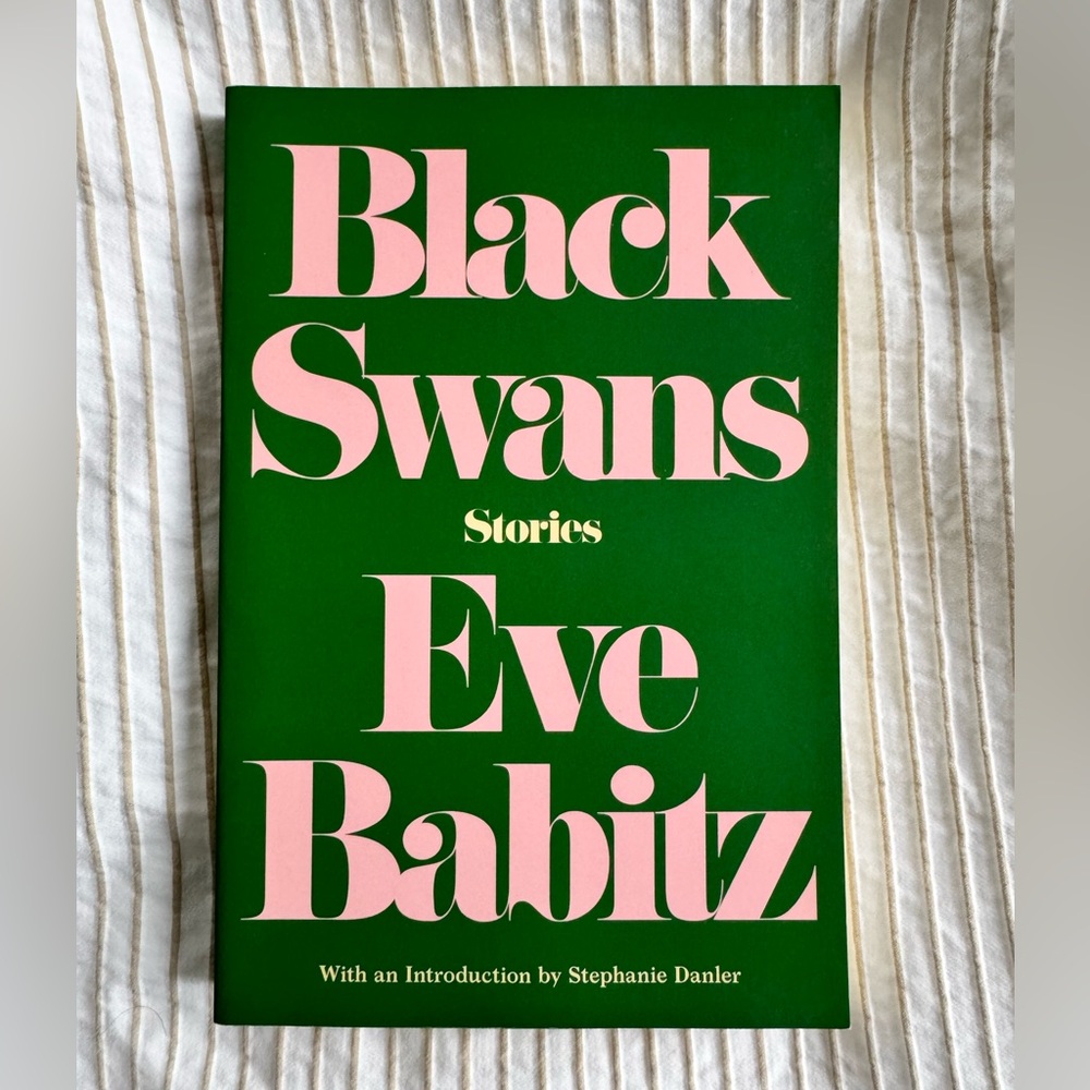 Black Swans Stories by Eve Babitz